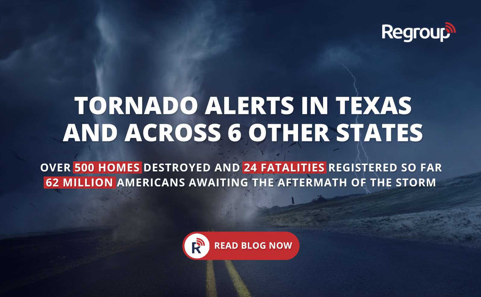 Texas Tornado Alerts for Safety - Regroup Mass Notification